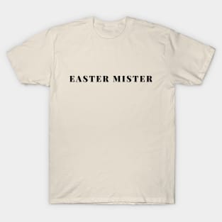 Easter Mister 2020 Time Is Here T-Shirt